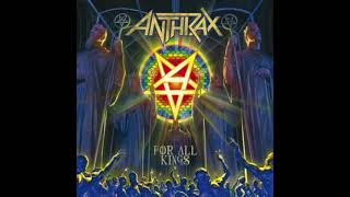 Anthrax - A Monster at the End