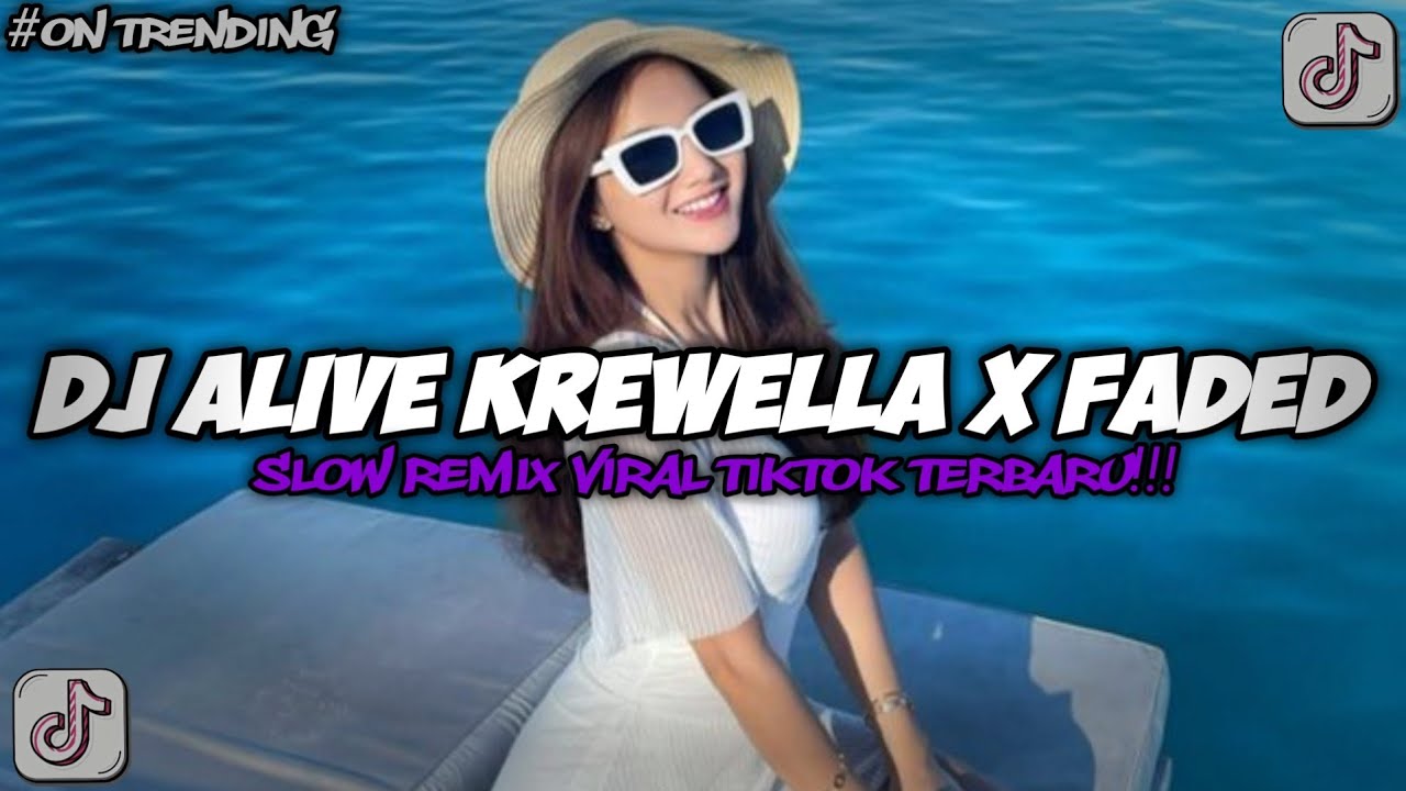 DJ ALIVE KREWELLA X FADED SLOW FULL SONG TIKTOK TERBARU SOUND VIRAL TIK TOK YANG KALIAN CARI!!!