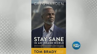 "Stay Sane in an Insane World" author Greg Harden shares advice on how to thrive in life