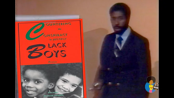 Countering The Conspiracy to Destroy Black Boys (1...
