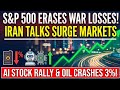 S&amp;P 500 ERASE WAR LOSSES! Iran Peace Talks Surge Markets#stockmarket #investing #trading #sp500 #Ai