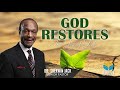 GOD RESTORES | DR. SHERWIN JACK  - May 15, 2021