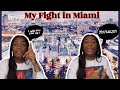 STORY TIME: My Fight in Miami