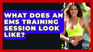What Does An EMS Training Session Look Like? - Running Beyond Limits