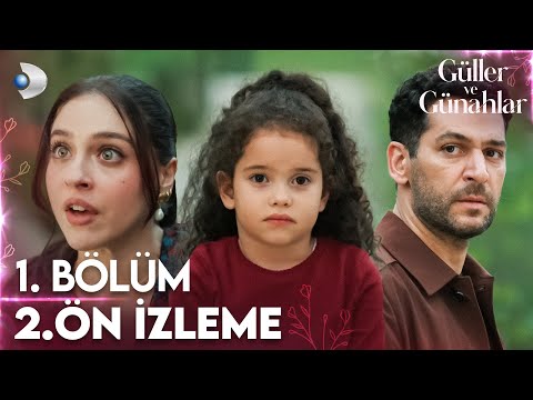 Güller ve Günahlar 1.Bölüm 2. Önizleme (Yeni Dizi)