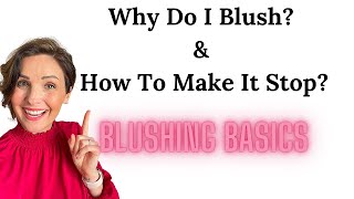 Idiopathic Craniofacial Erythema & Erythrophobia Why Am I Blushing And How Do I Make It Stop?