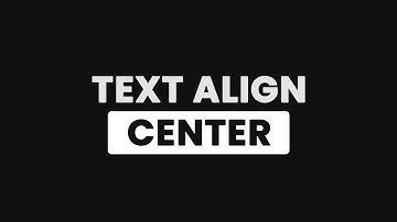 How To Align A Text Horizontally and Vertically Center Using CSS