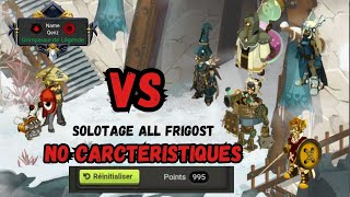 [DOFUS TOUCH] SOLOTAGE All Frigost 3 en Sram No caractéristiques 🥰🥰😜