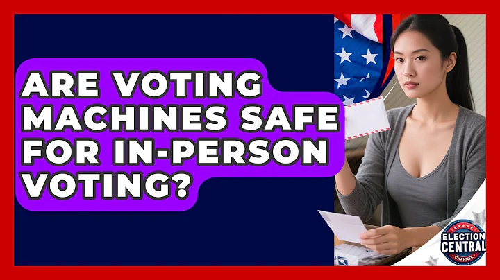 Are Voting Machines Safe For In-person Voting? - Election Central Channel