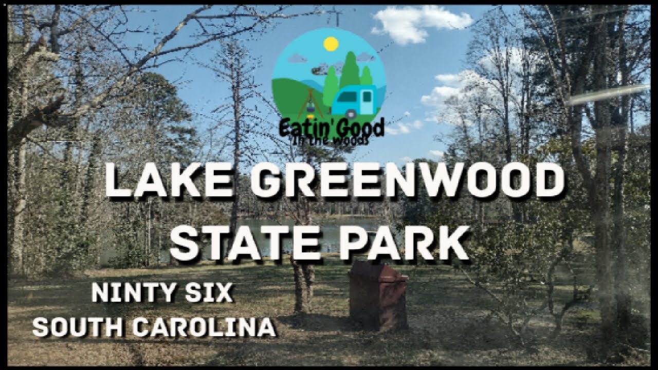 Campground Review of Lake Greenwood State Park in Six South