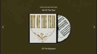 25 The Requiem - Hit Of The Year - Dankia And Friends Side Project