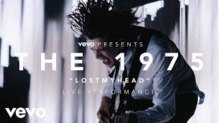 The 1975 - Lostmyhead - (Vevo Presents: Live at The O2, London)