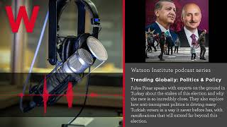 Trending Globally: The politics behind Turkey’s pivotal election