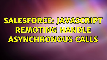 Salesforce: Javascript remoting handle Asynchronous calls