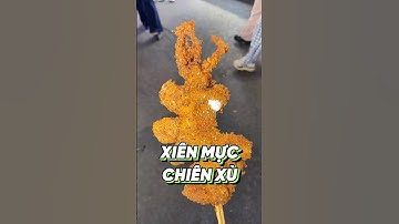 XIÊN MỰC CHIÊN XÙ