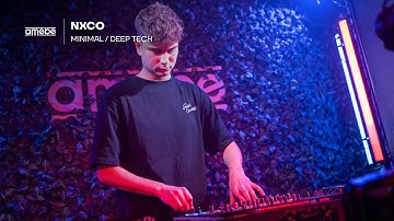 NXCO | Minimal / Deep Tech @ amebe Studio