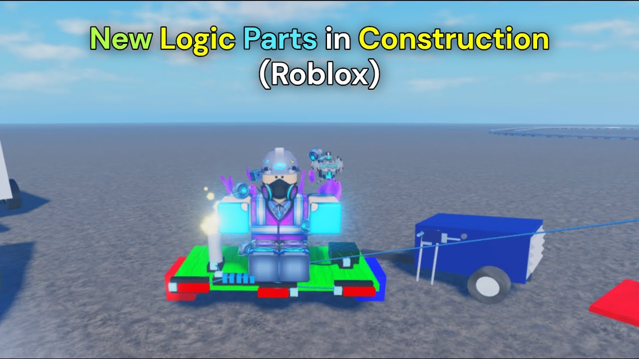 New Logic Parts || Construction [Roblox] - YouTube