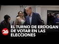 TURQUÍA | El turno de Erdogan de votar en las elecciones