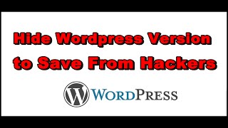 How to Hide Wordpress Version to Save From Hackers screenshot 5