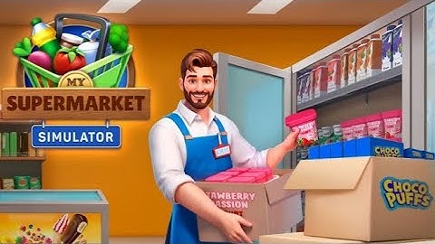 #Part 8 My Supermarket Simulator 3D (Android -iOS)
