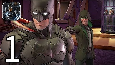 Batman - The Enemy Within || Episode 1 - The Enigma - Part 1 - Android Gameplay (HD) #1