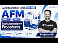 JAIIB Foundation Batch Nov 2026 | AFM Module A Unit 2 | Basic Accountancy Procedures | Oliveboard