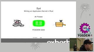FOSDEM 2026: Syd: Writing an application kernel in Rust