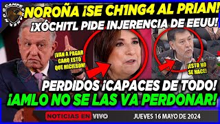 NOROÑA ¡TRAPEA EL PISO CON EL PRIAN! AMLO NO SE LAS PERDONA, INE CLAUDIA XOCHITL JUEVES MAYO 2024