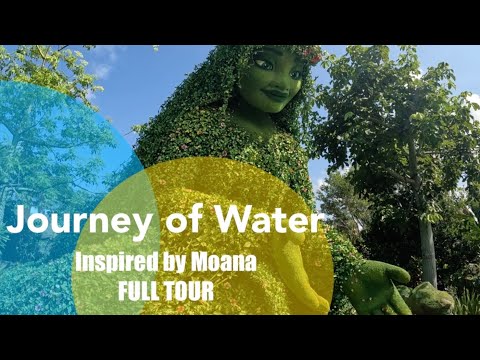 Journey of Water Inspired by Moana at EPCOT Full Tour