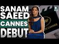 Sanam Saeed Makes Stunning Debut at Cannes Film Festival | Pakistan Connect