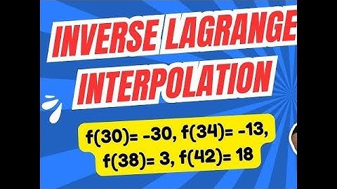 Inverse Lagrange interpolation/Statistics and Numerical Methods/sns institutions