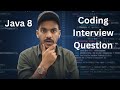 Java 8 Interview Question |  Coding Round - 2026