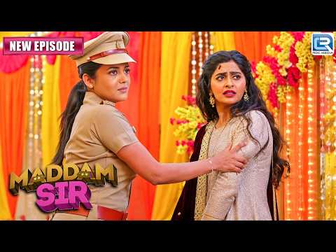 करिश्मा सिंह की ऐसी हालत देखकर भड़क उठीं Madam Sir ! | Maddam Sir | New Episode 713