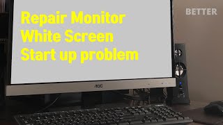 Monitor White Screen Failure Fix Aoc How I Bought This Monitor For 1 Can Be Applied To All Brand Youtube