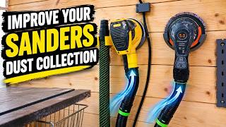 Improve your Sanders Dust Collection