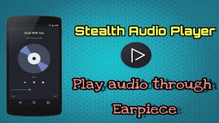 [App][New] Stealth Audio Player - play audio without disturbing others screenshot 1