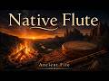 Native American Flute Music – Ancient Fire | Indiański Flet, Muzyka Plemienna