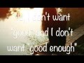 I Want Crazy – Hunter Hayes (lyrics)