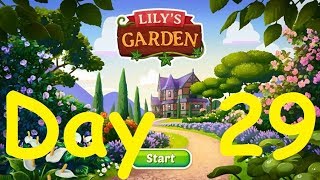 Lily's Garden Day 29 Complete Walkthrough Lily's Garden Day 29 Complete Walkthrough