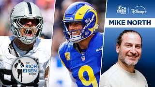 NFL Exec Mike North on Rams/Raiders’ Glut/Lack of Primetime Games Next Season | The Rich Eisen Show