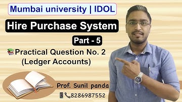 Hire Purchase system (Qus 2 ledger ) part 5 | IDOLI FY. B.com / BAF I Financial Accounting HP