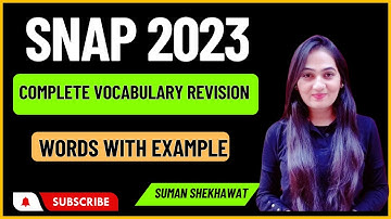 SNAP 2023 | Complete Vocabulary Revision | Words , Meaning with Example | Suman Shekhawat
