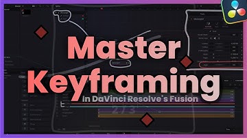 Geavanceerde keyframing in DaVinci Resolve | Fusion-specificaties