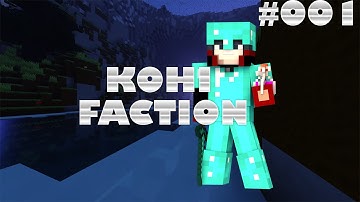 Kohi Faction #1 Map 21 SOTW ! Raid