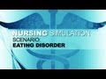 Nursing Simulation Scenario: Eating Disorder