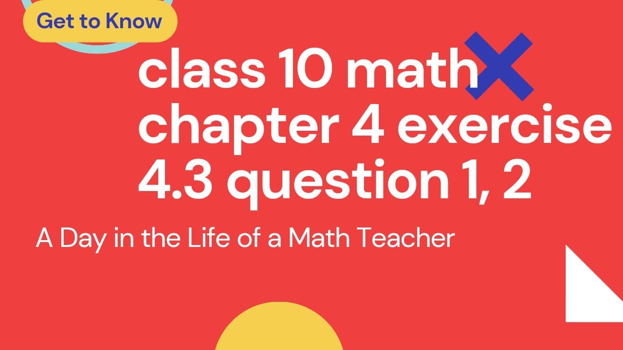 class 10 math chapter 4 exercise 4.3 question 1,2 - YouTube