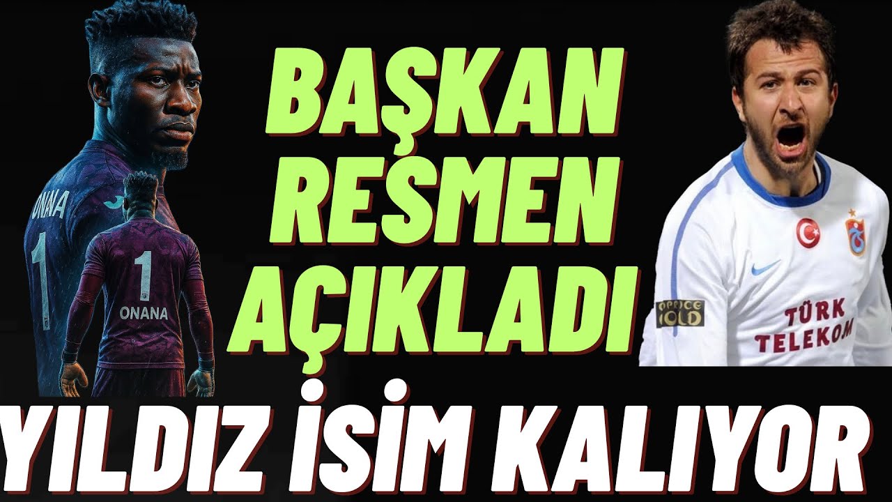 Başkan resmen açıkladı ! Yıldızı isim kalıyor ! Flaş gelişme #trabzonspor 