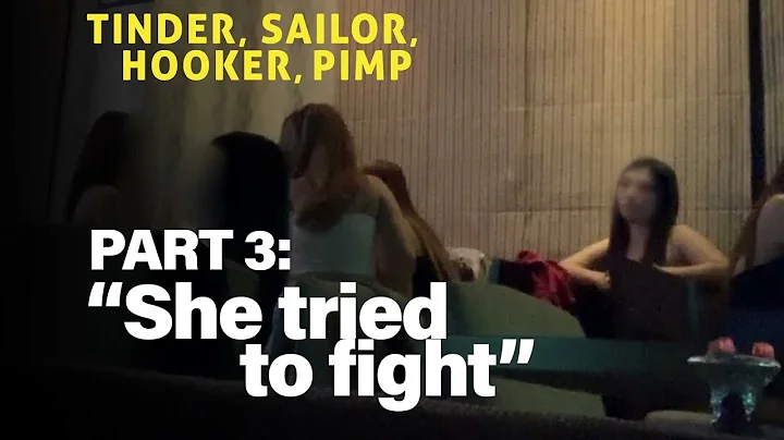 "She tried to fight" - Tinder, Sailor, Hooker, Pim...
