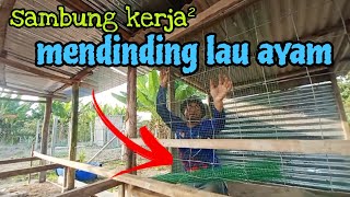 [Episod1107] kerja² mendinding lau ayam gajah. zink tu patutnya dibuang kot..