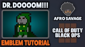 8-Bit Dr. Doom Emblem Tutorial in Black Ops 3!! - Afro Savage